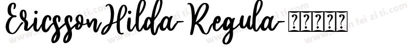 EricssonHilda-Regula字体转换