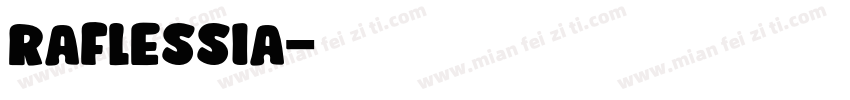 raflessia字体转换