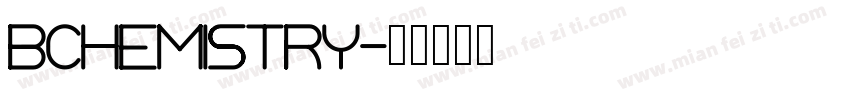 bchemistry字体转换