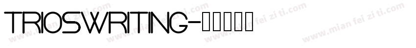 trioswriting字体转换
