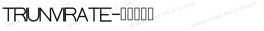 triunvirate字体转换