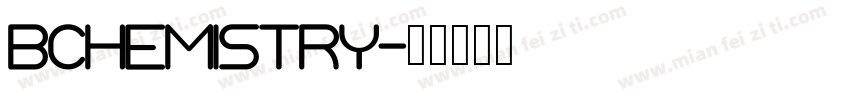bchemistry字体转换