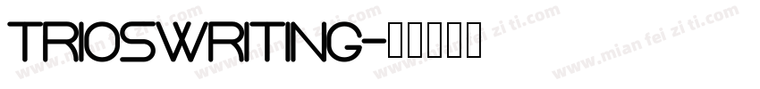 trioswriting字体转换