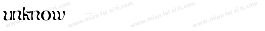 unknow字体字体转换
