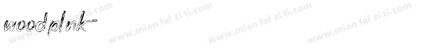 WOODPLNK字体转换