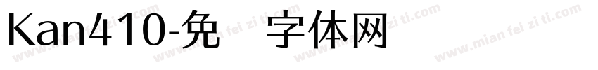 Kan410字体转换