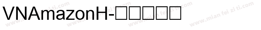 VNAmazonH字体转换