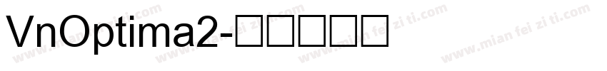VnOptima2字体转换