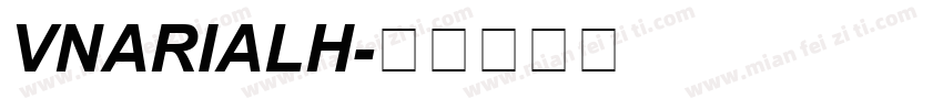 VnArialH字体转换