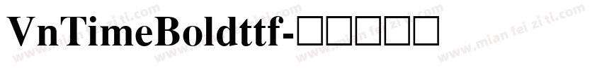 VnTimeBoldttf字体转换