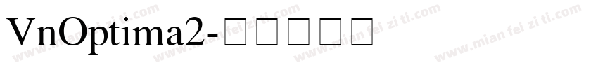 VnOptima2字体转换