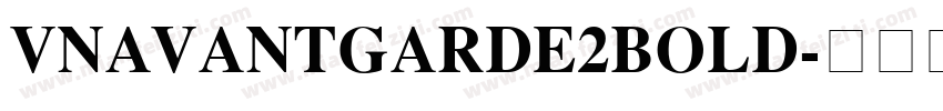 VnAvantGarde2Bold字体转换