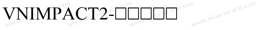 VnImpact2字体转换