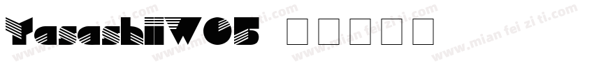 YasashiiW05字体转换