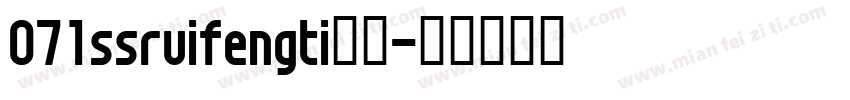 071ssruifengti字体字体转换
