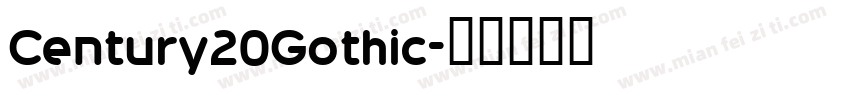 Century20Gothic字体转换