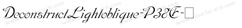 DeconstructLightoblique-P38E字体转换