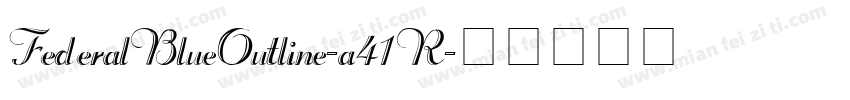 FederalBlueOutline-a41R字体转换