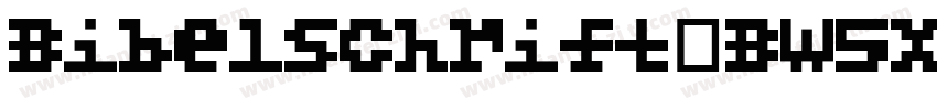 Bibelschrift-BW5x字体转换