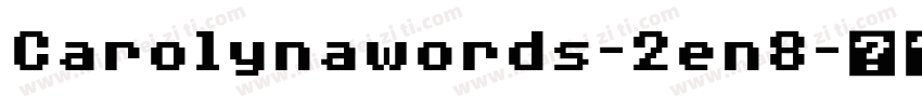 Carolynawords-2en8字体转换