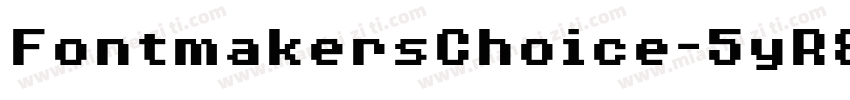 FontmakersChoice-5yR8字体转换