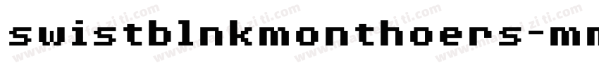swistblnkmonthoers-mm8字体转换