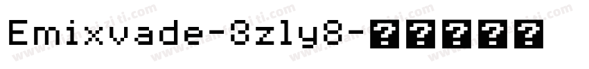 Emixvade-3zly8字体转换