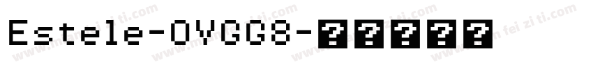 Estele-OVGG8字体转换