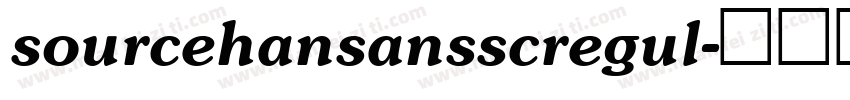 sourcehansansscregul字体转换