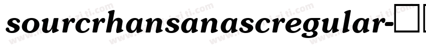 sourcrhansanascregular字体转换