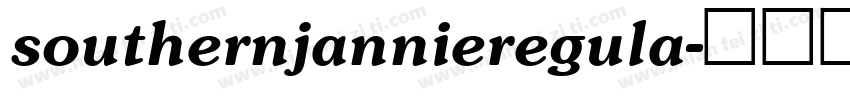 southernjannieregula字体转换