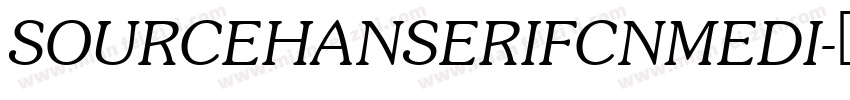 SOURCEHANSERIFCNMEDI字体转换