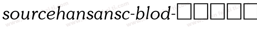 sourcehansansc-blod字体转换