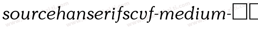 sourcehanserifscvf-medium字体转换