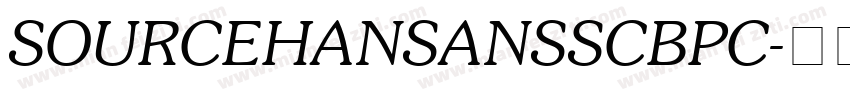 SOURCEHANSANSSCBPC字体转换