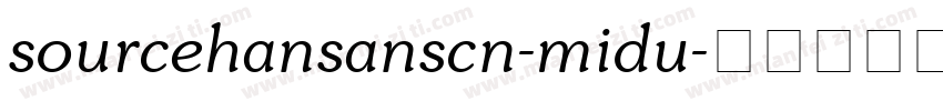 sourcehansanscn-midu字体转换