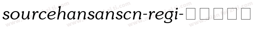 sourcehansanscn-regi字体转换