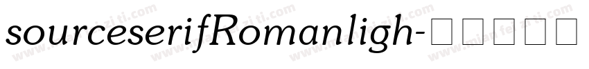 sourceserifRomanligh字体转换