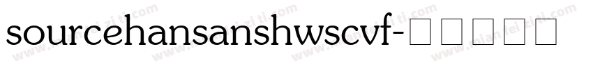 sourcehansanshwscvf字体转换