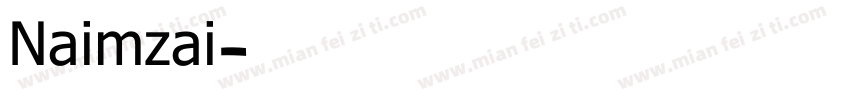 Naimzai字体转换
