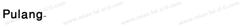 Pulang字体转换