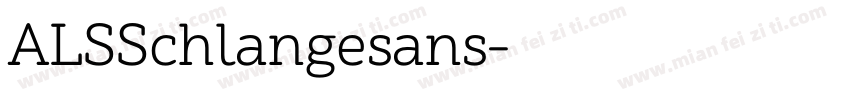 ALSSchlangesans字体转换