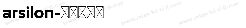 Arsilon字体转换