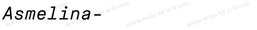 Asmelina字体转换