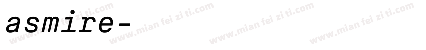 asmire字体转换