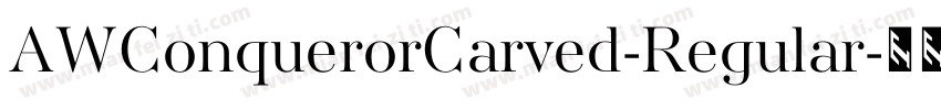 AWConquerorCarved-Regular字体转换