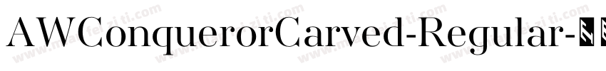 AWConquerorCarved-Regular字体转换
