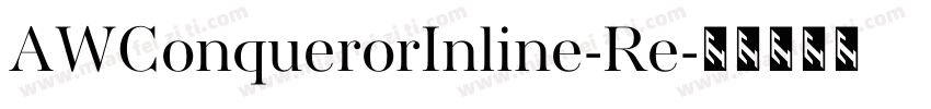 AWConquerorInline-Re字体转换