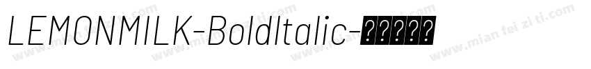 LEMONMILK-Boldltalic字体转换