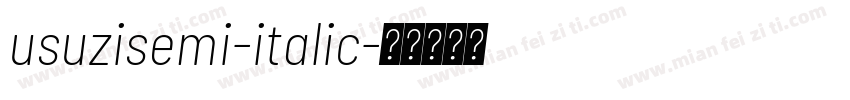 usuzisemi-italic字体转换